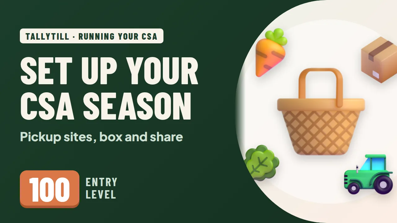 Video: set up your CSA season, with pickup sites, a box and a share